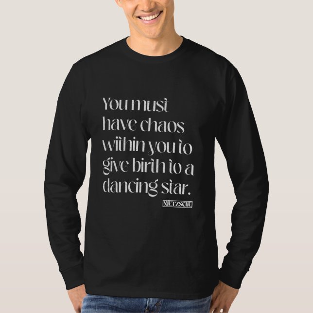 Camiseta Choas no Nietszche Quote (Frente)