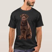 Chocolate Labrador Retriever Shirt Lab Teatro Mãe