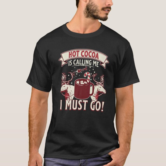 Camiseta Chocolate quente de cacau me chama e eu preciso (Frente)