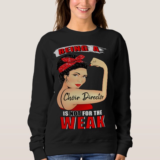 Camiseta Choir Director  Not For the Weak (Frente)