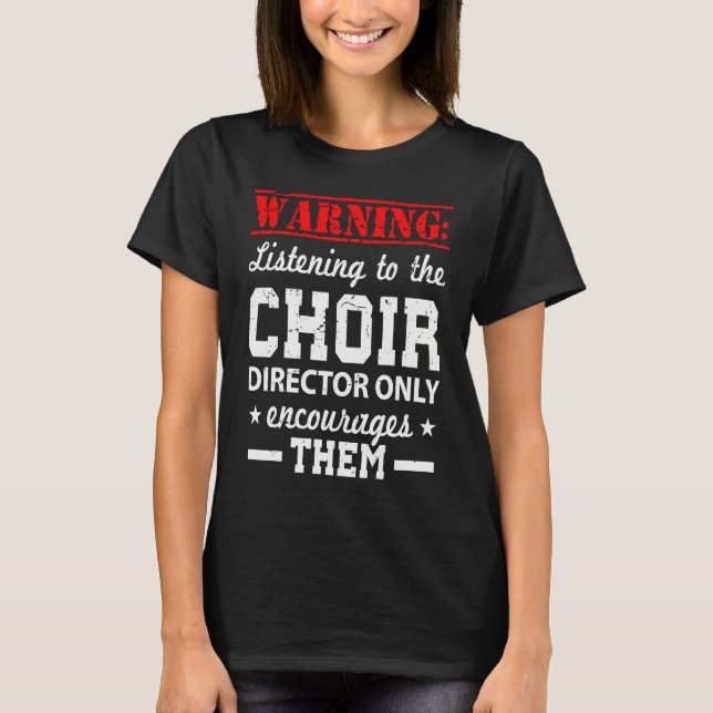 Camiseta Choir Humor Director (Frente)