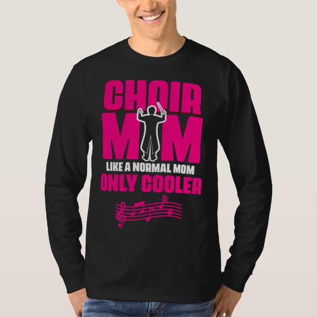 Camiseta Choir Mom Theater Opera Musician Singer Voice Choi (Frente)