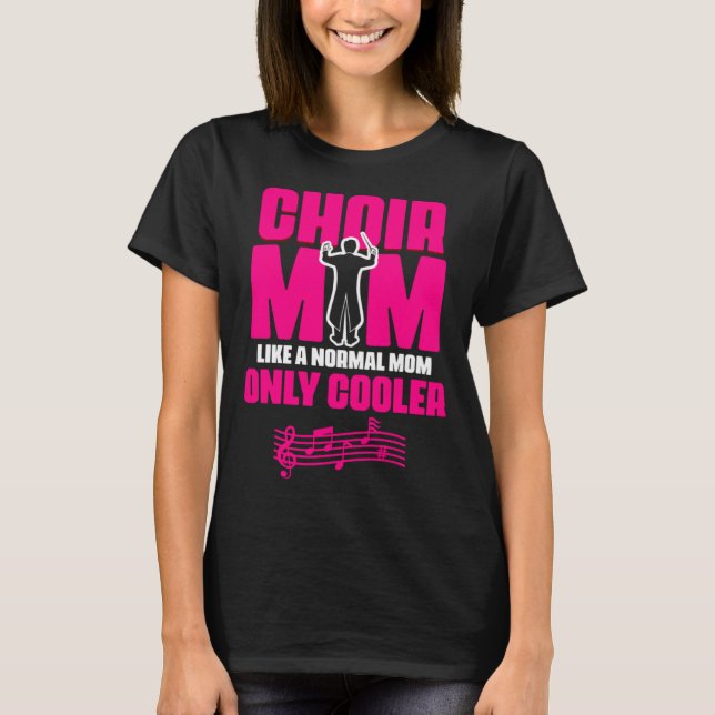 Camiseta Choir Mom Theater Opera Musician Singer Voice Choi (Frente)