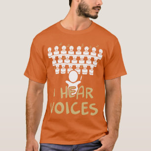 Camiseta Choireacher Eu Ouço Vozes Engraçadas Choristeree e