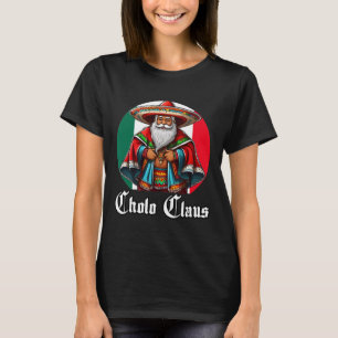 Camiseta Cholo Christmas - Cholo Claus - Diversão de Papais