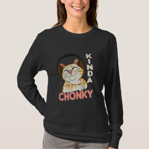 Camiseta Choney Cat Meme Cat Mãe Pai Engraçado Sobrepeso Ch