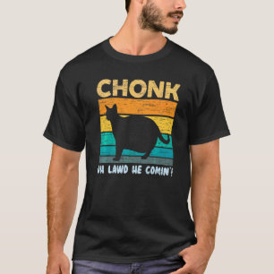 Camiseta Chonk Cat Para Proprietários De Gatos De Gato De E