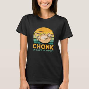 Camiseta Chonk Oh Lawal Ele Vem Trainer Gatos Pet Animal