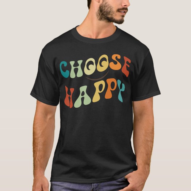 Camiseta Choose Happy Smile Face Motivate Inspire Happy (Frente)