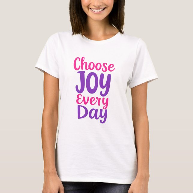 Camiseta Choose Joy Everyday (Frente)