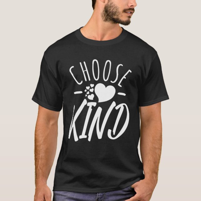 Camiseta Choose Kind  Anti Bullying Message  Cute Graphics (Frente)