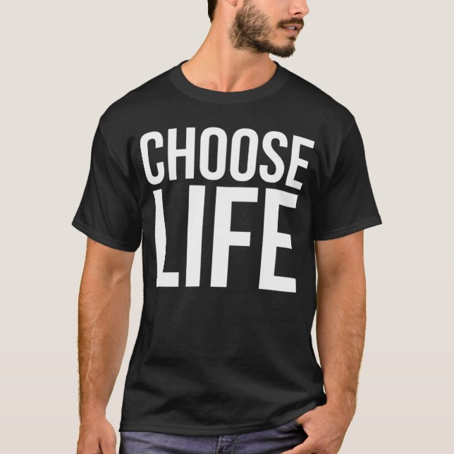 Camiseta Choose Life  Black  Men Women Boys Girls Kids (Frente)