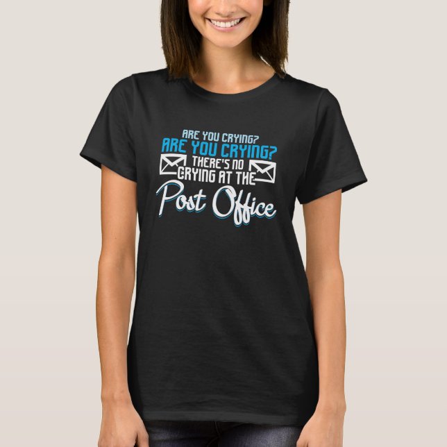 Camiseta Chorando No Carteiro Dos Correios (Frente)