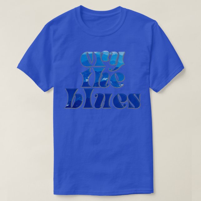 Camiseta chore o blues (Frente do Design)