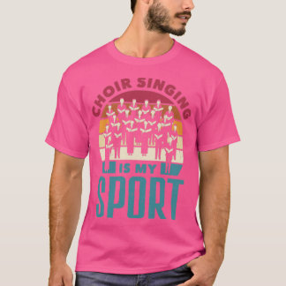 Camiseta Chorister Choral Cantando Coro É Meu Esporte