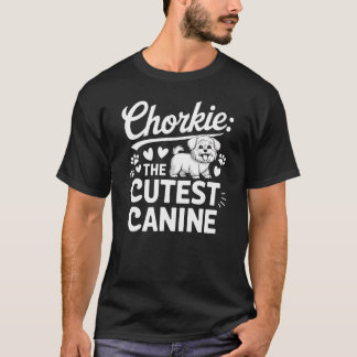 Camiseta Chorkie, A Canina Mais Cutest