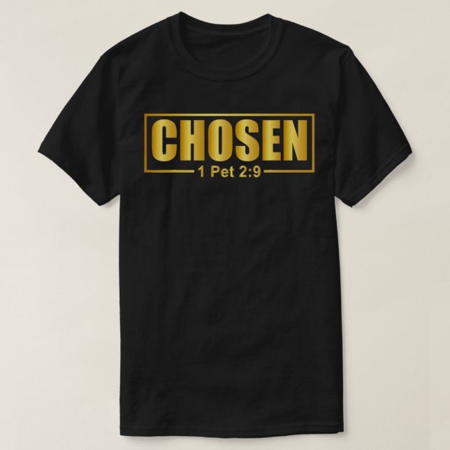 Camiseta CHOSEN  1 Pet 29  (Frente do Design)