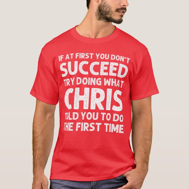 Camiseta Chris Gift Name Personalized Birthday Funny Christ (Frente)