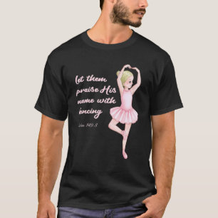 Camiseta Christian Ballerina Elogia Jesus Cristo Balé Deus