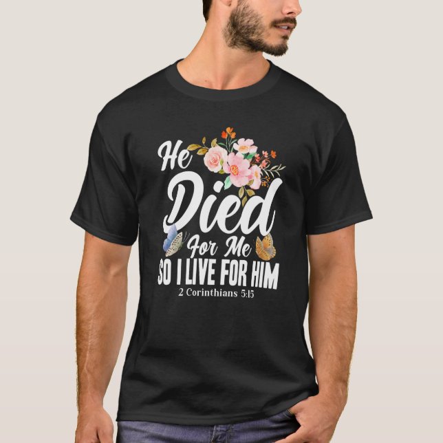 Camiseta Christian Bible Verse 2 Corinthians 515 Flower But (Frente)