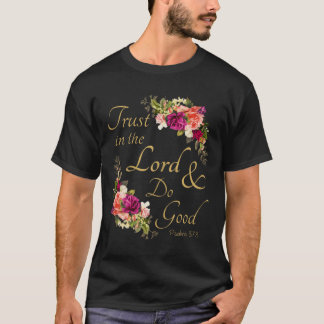 Camiseta Christian Bible Verse Trust in the Lord  Do Good 