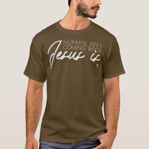 Camiseta Christian Christianity Normal Não Está Retornando
