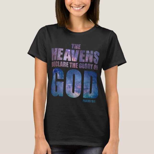 Camiseta Christian Creative Galaxy Verse Heavens Declaram G (Frente)