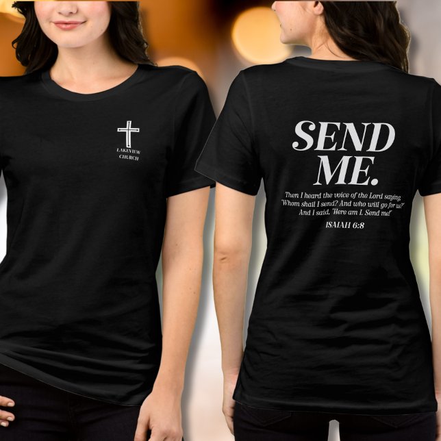 Camiseta Christian Enviou-Me Isaiah 6:8 O nome da igreja (Criador carregado)