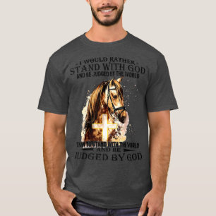 Camiseta Christian, Eu Preferencialmente Stand Com Meu Deus