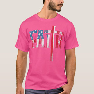Camiseta Christian Faith & CrossUSA Flag American 4th Of Ju