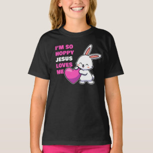 Camiseta Christian Faith Girls Eu sou Tão Hoppy Jesus me am