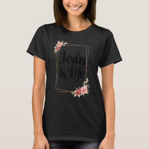 Camiseta Christian Faith Jesus é a vida Religião de Deus