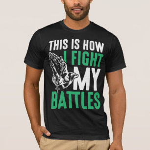 Camiseta Christian Faith luta contra meu Cristo de orações