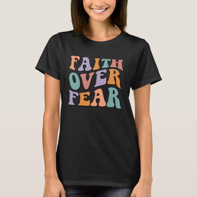 Camiseta Christian Faith Over Fear family reunion Inspirati (Frente)
