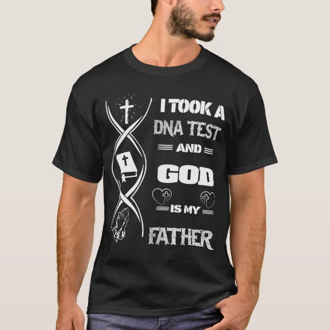 Camiseta Christian, Fiz Um Teste De DNA E Deus É Meu Pai G (Frente)