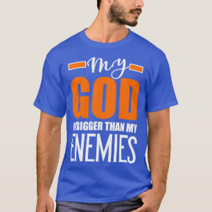 Camiseta Christian Gift Meu Deus É Maior Que Meus Inimigos