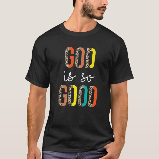 Camiseta Christian God Is So Good   (Frente)