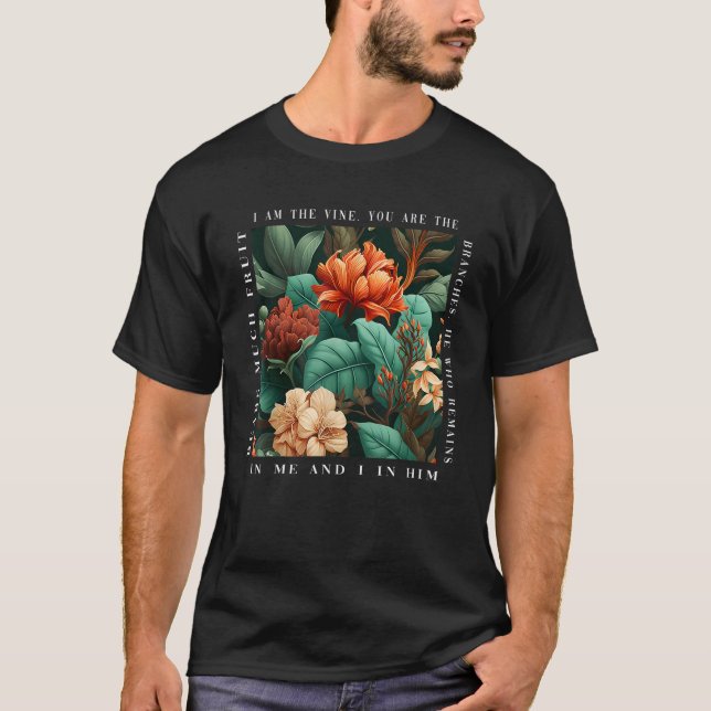 Camiseta Christian I Am The Vine You Are The Branches Bible (Frente)