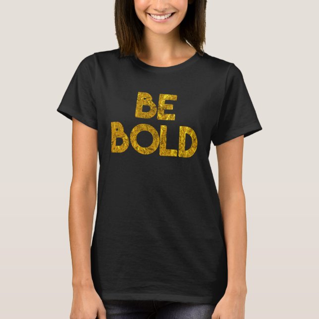 Camiseta Christian Message Be Bold Inspire Encourage People (Frente)