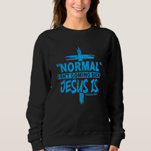 Camiseta Christian Normal não volta Jesus é mulher