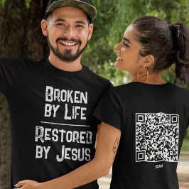 Camiseta Christian QR Code Broken By Life Restored By Jesus