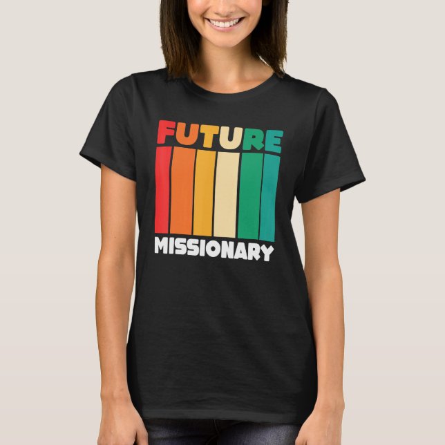 Camiseta Christian Religious Missionaries  Retro Future Mis (Frente)