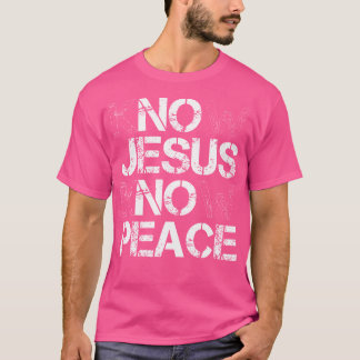 Camiseta Christian sabe que Jesus sabe paz sem Jesus sem pa