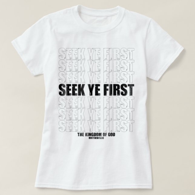 Camiseta Christian Seek Yfirst O Reino Jesus First Lo (Frente do Design)
