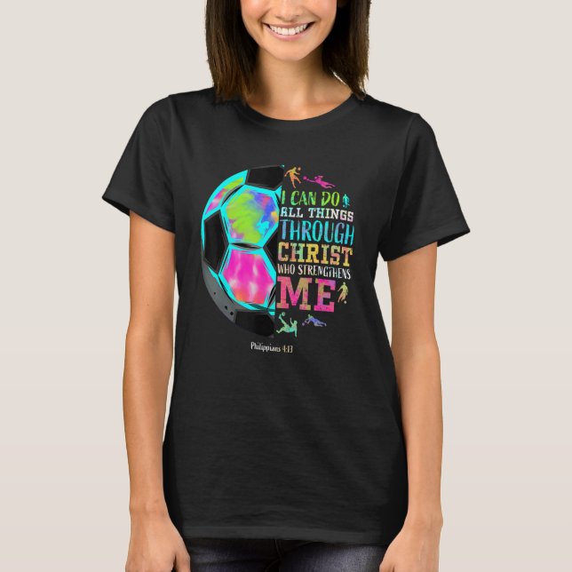 Camiseta Christian Soccer Love All Things I Can Do Through  (Frente)