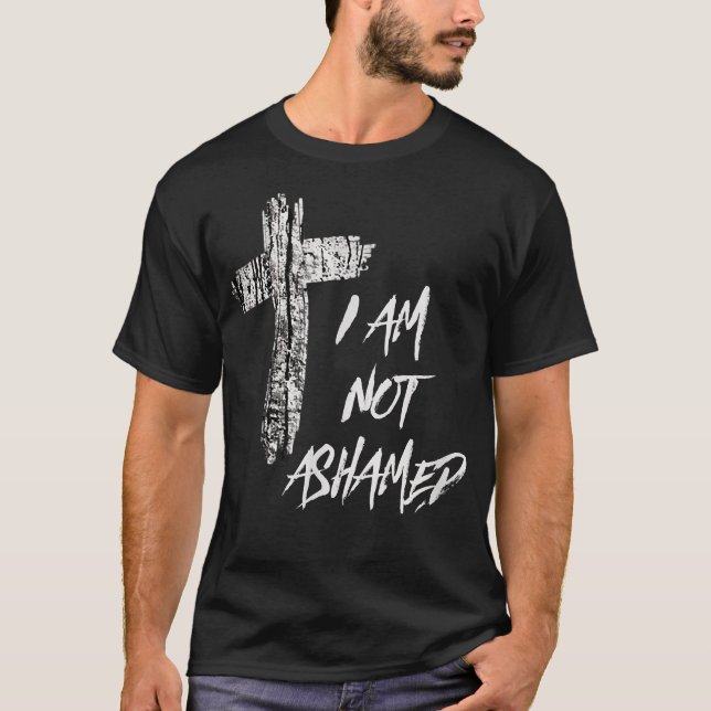 Camiseta Christian T  I Am Not Ashamed  (Frente)