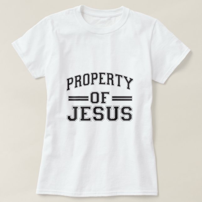 Camiseta Christian T Shirts Propriedade de Jesus (Frente do Design)