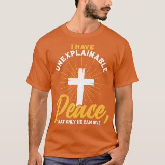 Camiseta Christian, tenho uma PEACE inexplicável que só ele