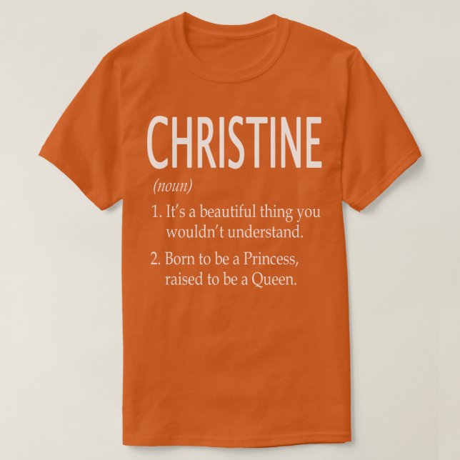 Camiseta Christine Name Gift 107 (Frente do Design)