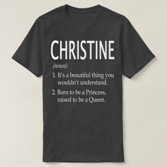 Camiseta Christine Name Gift 150 (Frente do Design)